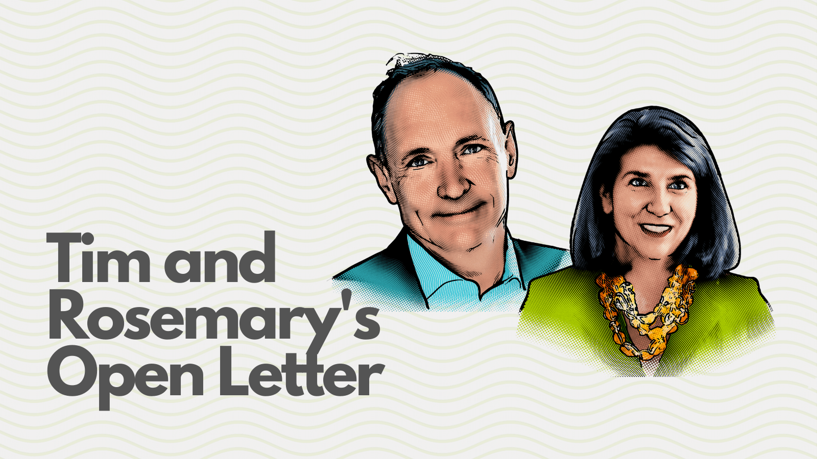 Tim and Rosemary's Open Letter